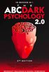 The ABC ... DARK PSYCHOLOGY 2.0 - 10 Books in 1 - 2nd Edition
