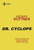 Dr Cyclops (English Edition)