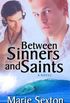 Between Sinners And Saints
