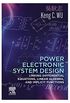 Power Electronic System Design: Linking Differential Equations, Linear Algebra, and Implicit Functions (English Edition)