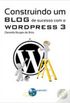 Construindo um blog de sucesso no WordPress 3