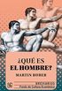 Qu es el hombre? (Breviarios) (Spanish Edition)