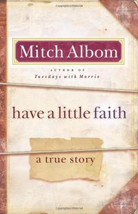 Have a Little Faith: A True Story
