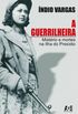 A guerrilheira: mistrio e mortes na lha do Presidio