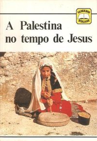 A Palestina no tempo de Jesus