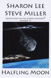 Halfling Moon (Adventures in the Liaden Universe  Book 16) (English Edition)