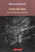 Fuera de clase: Textos de filosofa de guerrilla (Ensayo) (Spanish Edition)