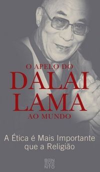O Apelo do Dalai Lama Ao Mundo