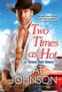 Two Times As Hot (Oklahoma Nights series Book 2) (English Edition)