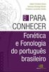 Fontica e Fonologia do Portugus Brasileiro