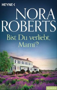 Bist du verliebt, Mami? (German Edition)