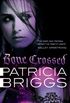 Bone Crossed: Mercy Thompson: Book 4 (English Edition)