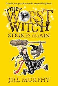 The Worst Witch Strikes Again (English Edition)