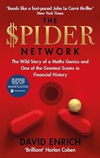 The Spider Network: The Wild Story of a Maths Genius and One of the Greatest Scams in Financial History (English Edition)