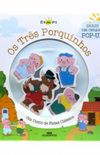 Os Trs Porquinhos (livro + cenrio pop-up + 4 personagens de madeira)
