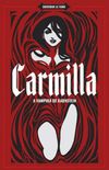 Carmilla - A vampira de Karnstein +: O Vampiro, de John William Polidori