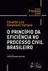 Coleo Processo Civil Contemporneo - O Princpio da Eficincia no Processo Civil Brasileiro