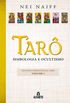 Tarô: Simbologia e Ocultismo