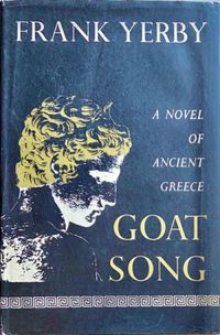 Goat Song:  A Novel of Ancient Greece