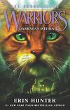 Warriors: The Broken Code #4: Darkness Within (English Edition)