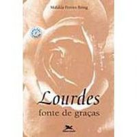 Lourdes: Fonte de Graas
