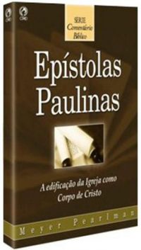 Epstolas Paulinas - Comentrio Bblico