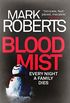 Blood Mist: A gripping serial killer thriller with a dark twist (Eve Clay Book 1) (English Edition)