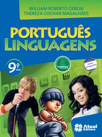 Portugus. Linguagens. 9 Ano - Conforme Nova Ortografia
