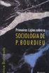 Primeiras Lies sobre a Sociologia de P. Bourdieu