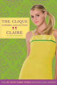 Clique Summer Collection #5: Claire (The Clique) (English Edition)
