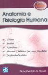 Anatomia e Fisiologia Humana. Clulas, Tecidos, Aparelho, Sistemas. Linftico, Nervoso e Glandular e rgos dos Sentidos