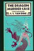 The Dragon Murder Case: A Philo Vance Mystery