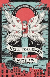 Hell Followed with Us (English Edition)