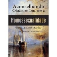ACONSELHANDO CRISTOS EM LUTA COM A HOMOSSEXUALIDADE