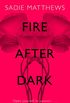 Fire After Dark (After Dark Book 1): A passionate romance and unforgettable love story (English Edition)
