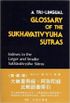 A tri-lingual glossary of the Sukhavativyuha sutras