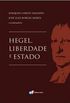 Hegel, liberdade e Estado