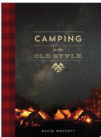 Camping in the Old Style