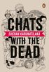 Chats with the Dead