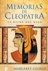 La Reina del Nilo (Memorias de Cleopatra 1): MEMORIAS DE CLEOPATRA I (Spanish Edition)