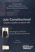 Juiz Constitucional. Estado e Poder no Sculo XXI