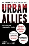 Urban Allies: Ten Brand-New Collaborative Stories (English Edition)