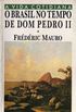 O Brasil no Tempo de Dom Pedro II