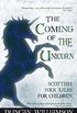 The Coming of the Unicorn: Scottish Folk Tales for Children (Kelpies) (English Edition)