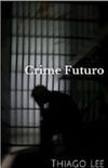 Crime Futuro