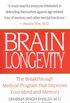Brain Longevity: The Breakthrough Medical Program that Improves Your Mind and Memory (English Edition)