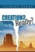 Creation? Really?