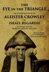 The Eye in the Triangle: An Interpretation of Aleister Crowley