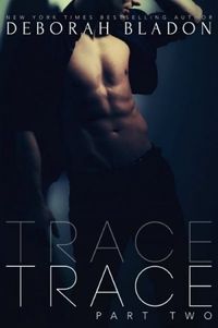 Trace - Part Two