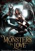 Monsters in Love: Wicked Tales and Monstrous Ever Afters